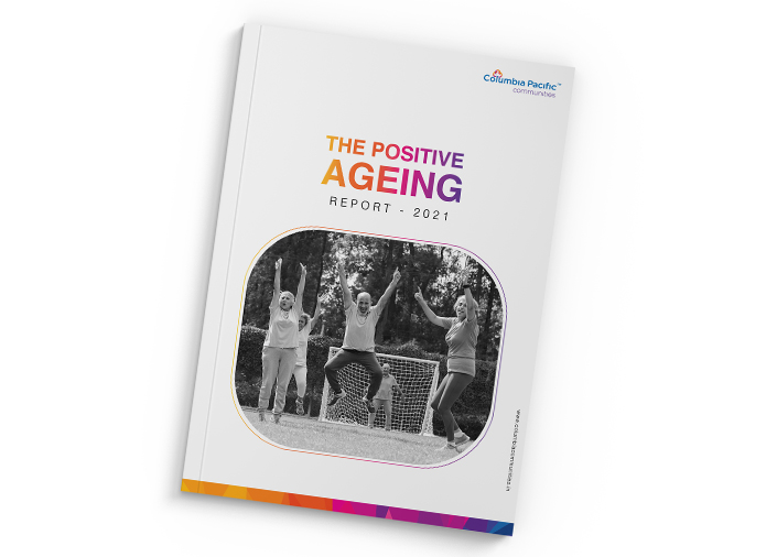 Columbia Pacific Communities - The Positive Ageing Report