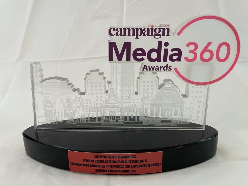 Columbia Pacific Communities wins the award in Product Sector Categories Real Estate at Campaign India Media 360 Awards 2021